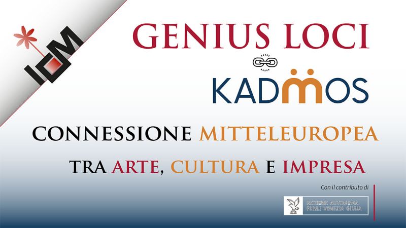 Genius loci 🔗 Kadmos: connessione mitteleuropea tra arte, cultura e impresa